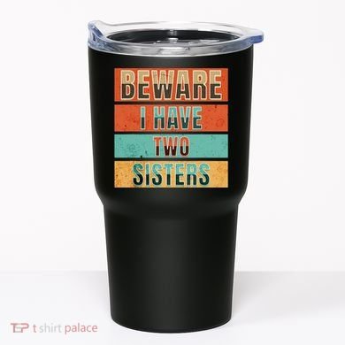 Beware Funny Family Tumbler