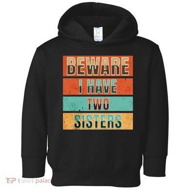 Beware Funny Family Toddler Hoodie