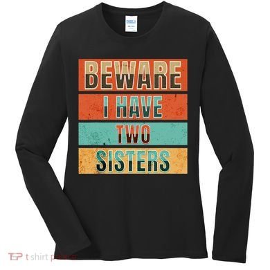 Beware Funny Family Women's Long Sleeve Shirt