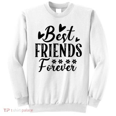 Best Friends Forever01 Sweatshirt