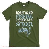 Born Fishing Forced To School Funny Bass Fish Fisherman T-Shirt thumb 0
