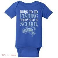 Born Fishing Forced To School Baby Bodysuit thumb 0