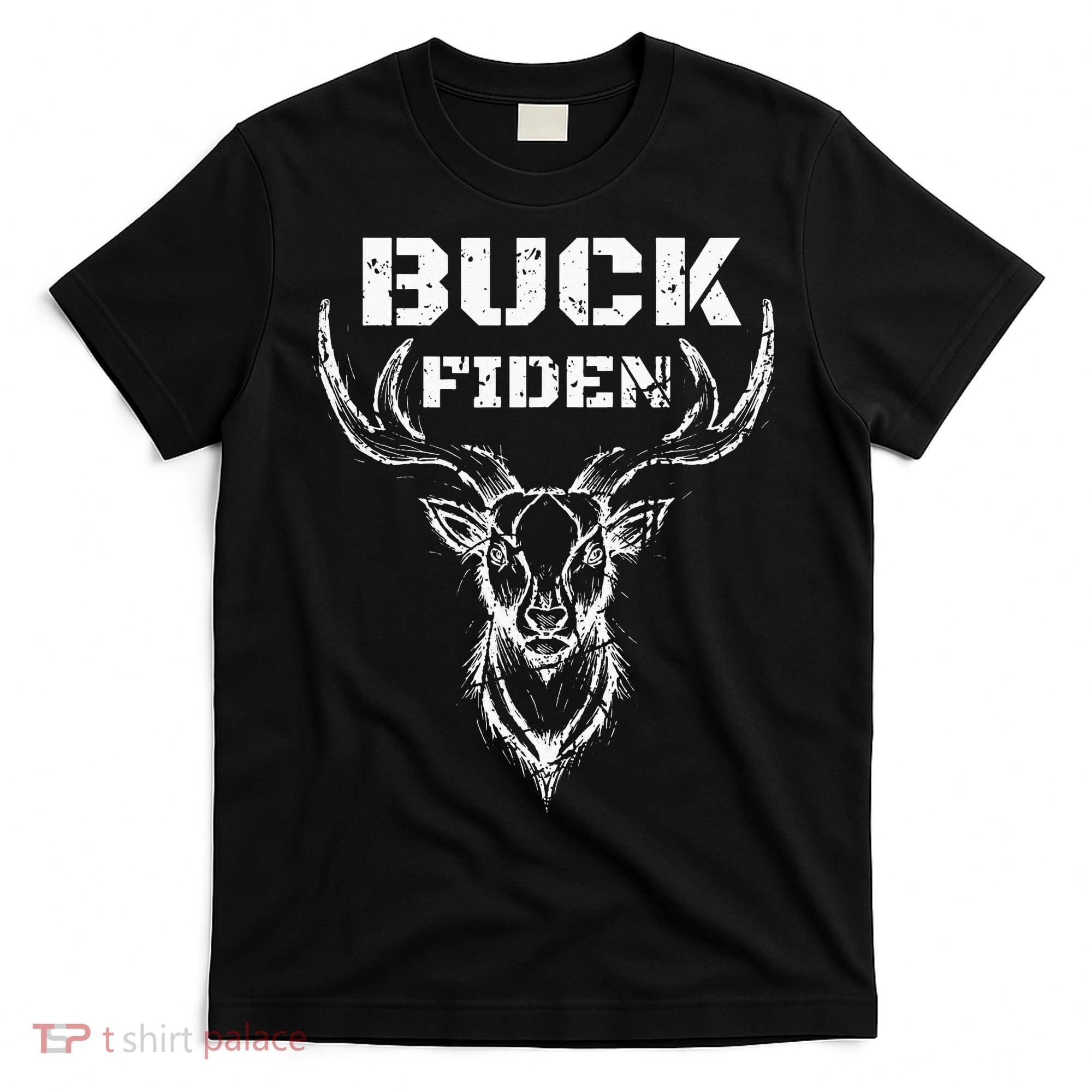 Buck Fiden Funny Political Democrat Republican Buck Fiden  T-Shirt
