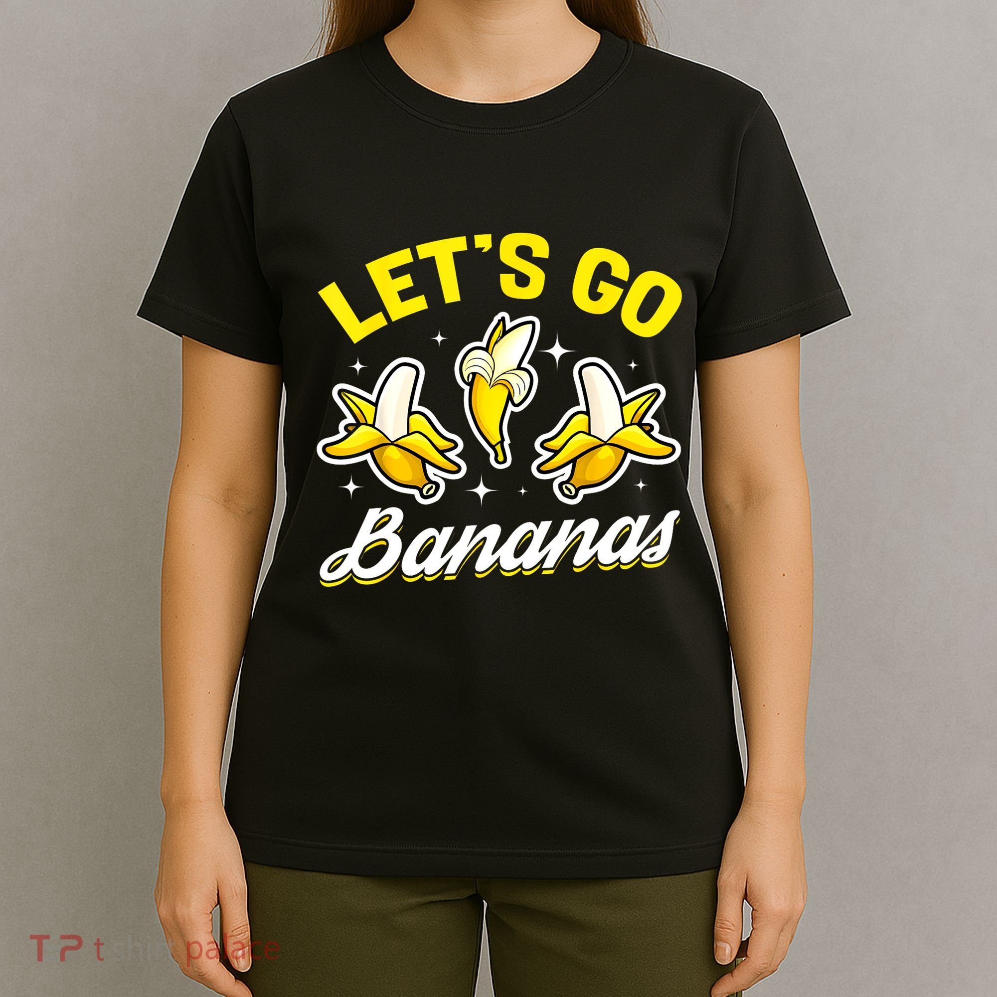 Banana Fruit Funny Lets Go Bananas Gift T-Shirt