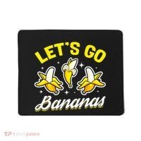 Banana Fruit Funny Lets Go Bananas Gift Mousepad thumb 0