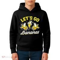 Banana Fruit Funny Lets Go Bananas Gift Kids Hoodie thumb 4