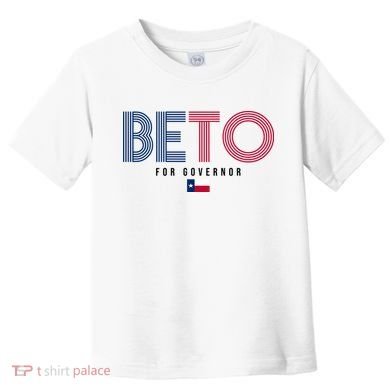 Beto For Governor Texas Flag Toddler T-Shirt