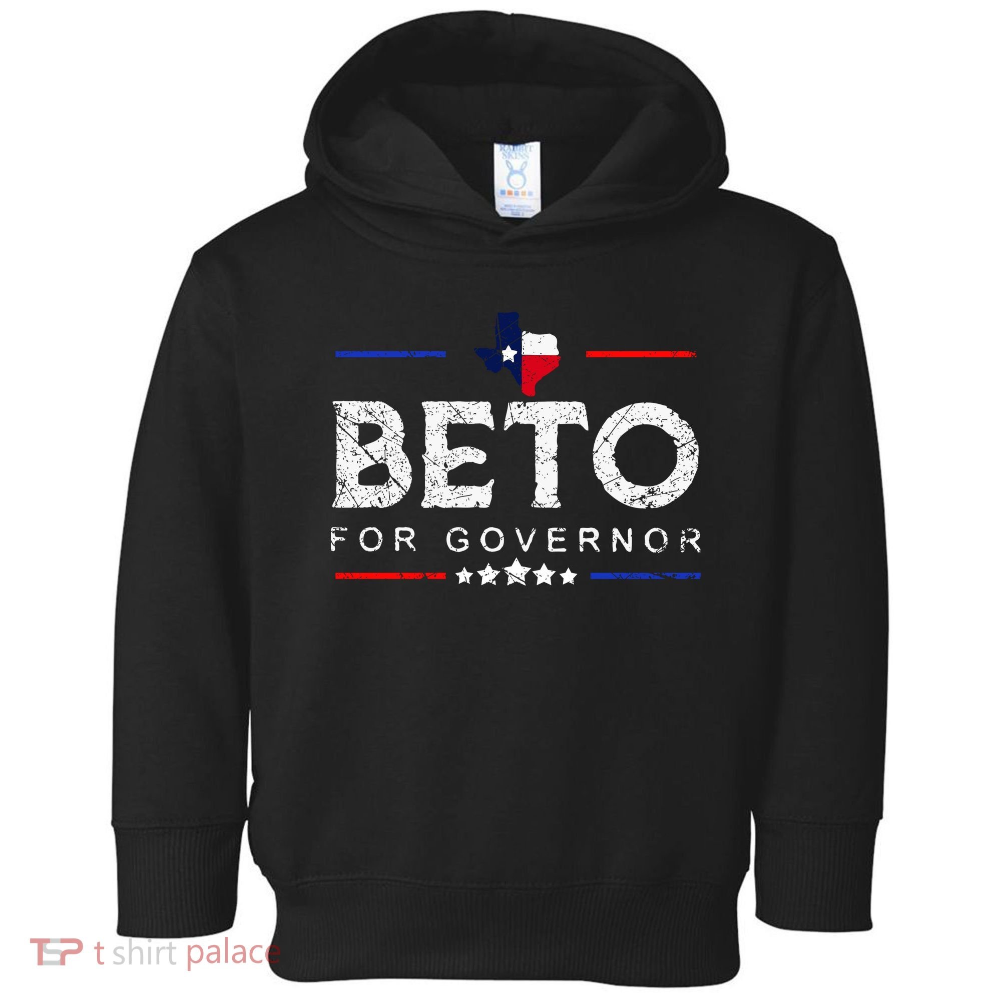 Beto For Governor Beto O'Rourke Shirt Toddler Hoodie