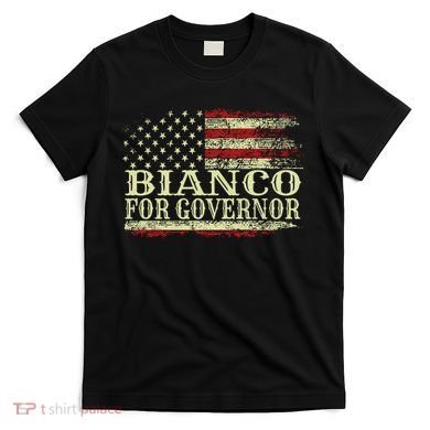 Bianco For Governor T-Shirt