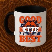 Bears Football Good Better Best Slogan Coffee Mug thumb 2