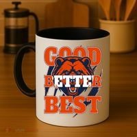 Bears Football Good Better Best Slogan Coffee Mug thumb 4