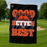 Bears Football Good Better Best Slogan Golf Towel thumb 1