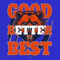 Bears Football Good Better Best Slogan T-Shirt thumb 7