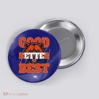 Bears Football Good Better Best Slogan Button thumb 0