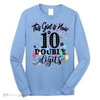 Birthday Funny Gift 10 Yrs Old This Girl Is Now 10 Double Digits Gift Long Sleeve Shirt thumb 0