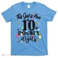 Birthday Funny Gift 10 Yrs Old This Girl Is Now 10 Double Digits Gift T-Shirt thumb 0