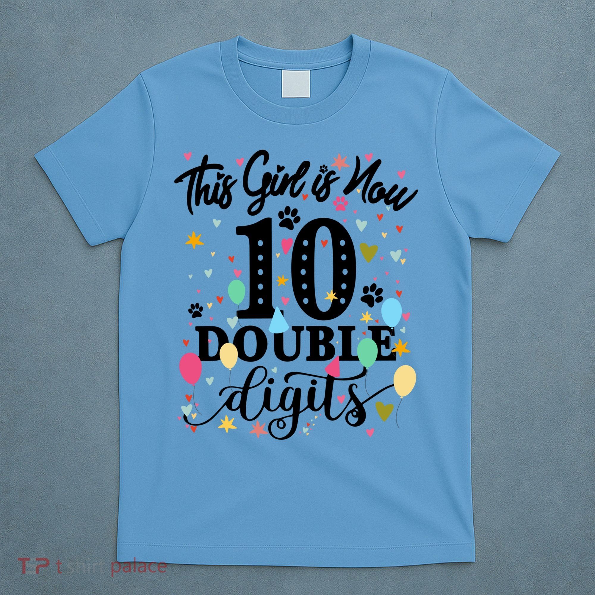 Birthday Funny Gift 10 Yrs Old This Girl Is Now 10 Double Digits Gift T-Shirt