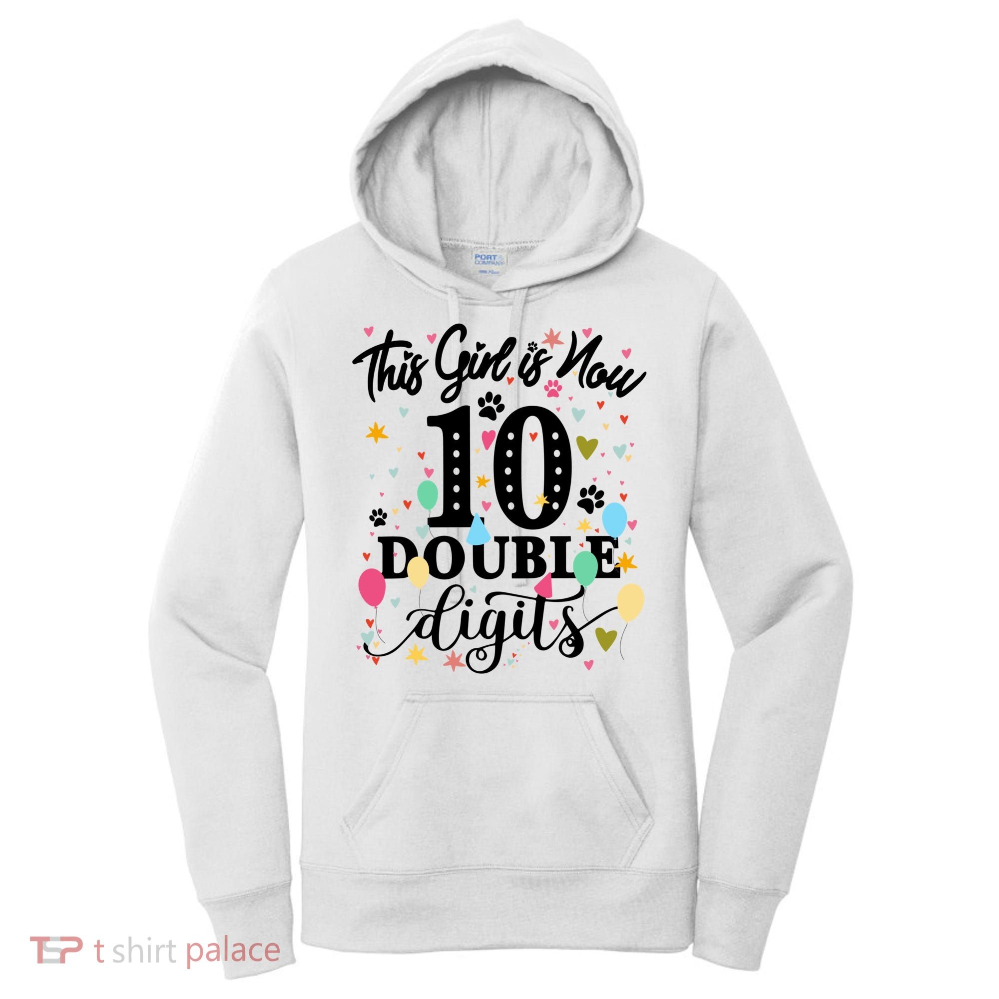 Birthday Funny Gift 10 Yrs Old This Girl Is Now 10 Double Digits Gift Women's Hoodie