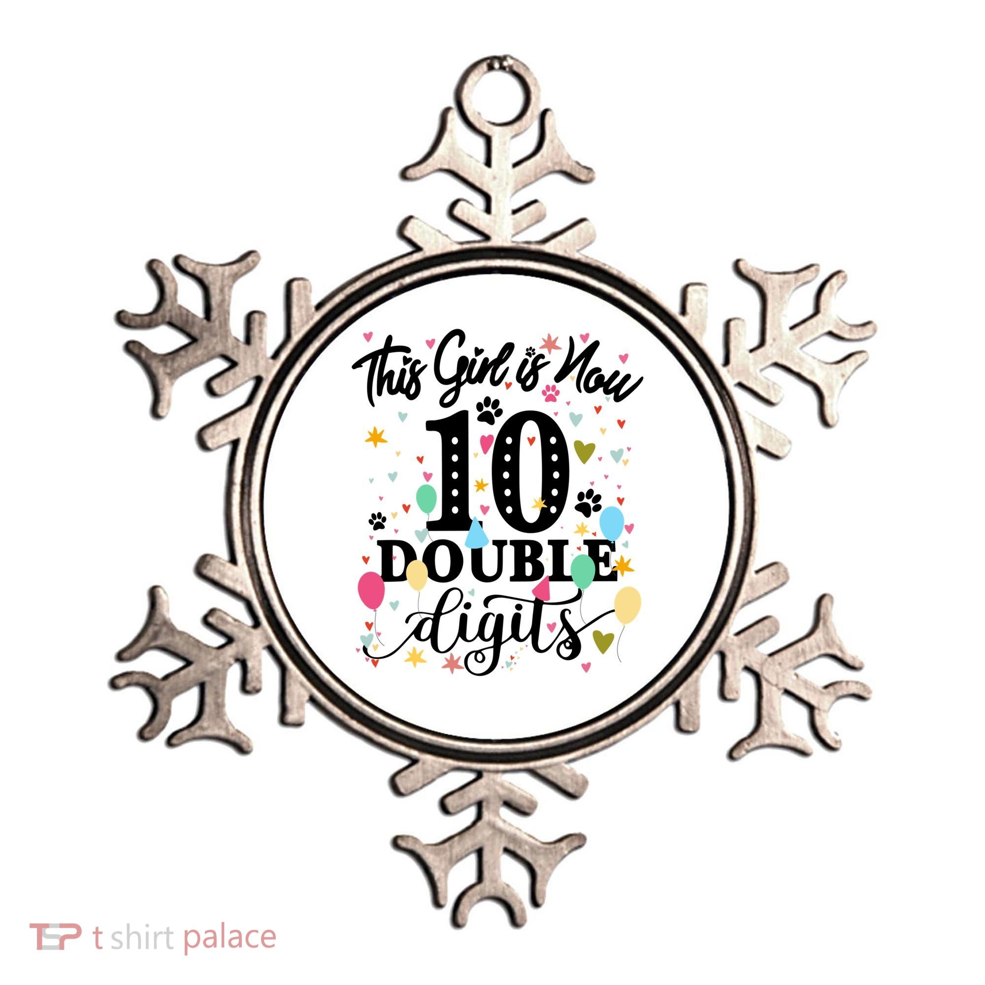 Birthday Funny Gift 10 Yrs Old This Girl Is Now 10 Double Digits Gift Ornament