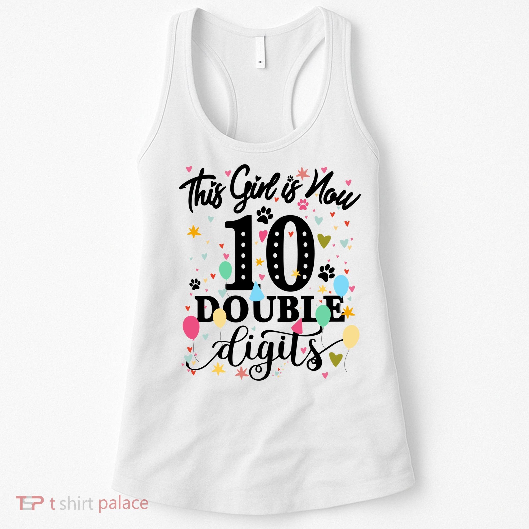 Birthday Funny Gift 10 Yrs Old This Girl Is Now 10 Double Digits Gift Women's Tank Top
