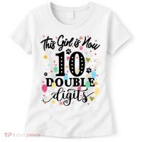 Birthday Funny Gift 10 Yrs Old This Girl Is Now 10 Double Digits Gift Women's T-Shirt thumb 0