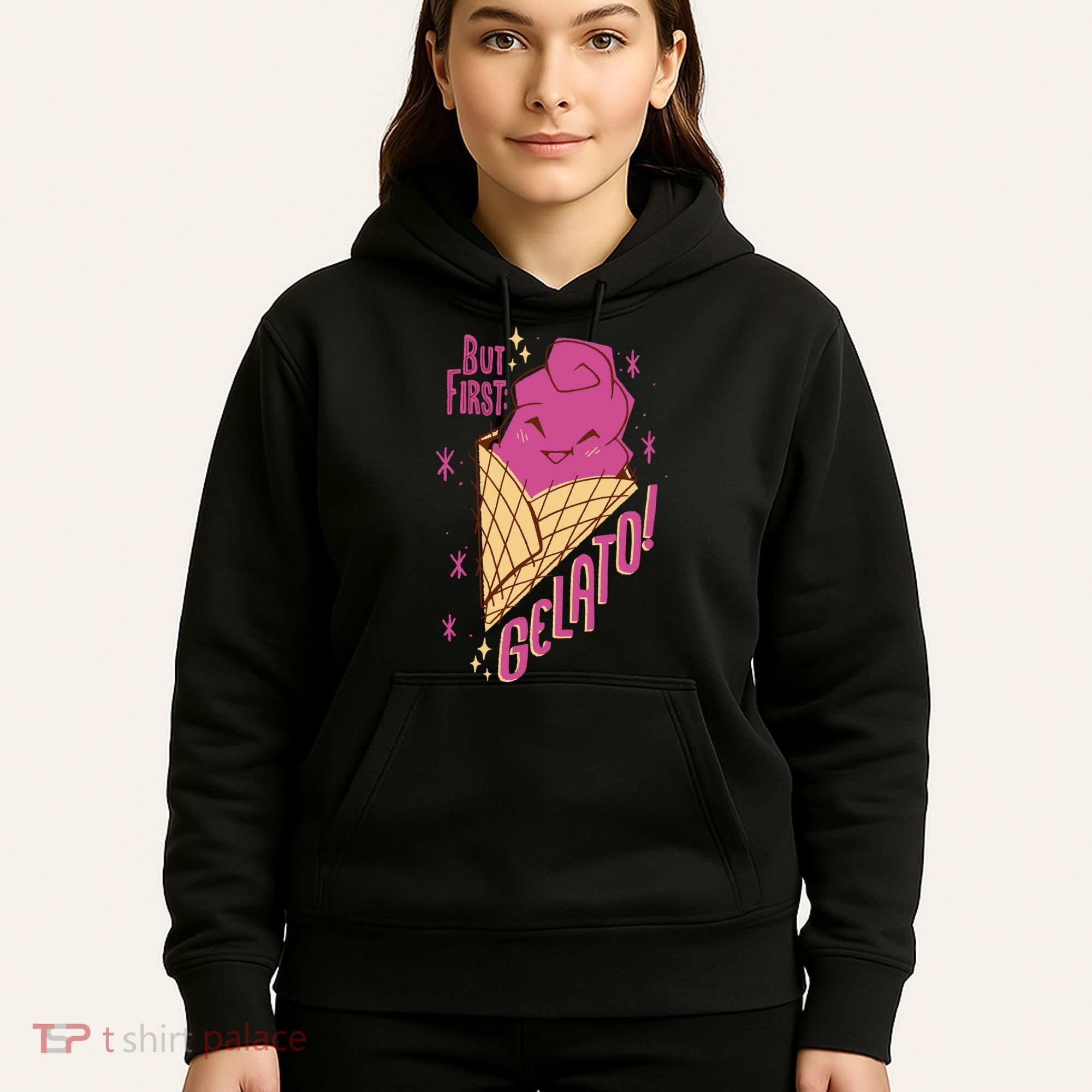 But First Gelato Cute Hoodie