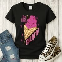 But First Gelato Cute Women's T-Shirt thumb 3