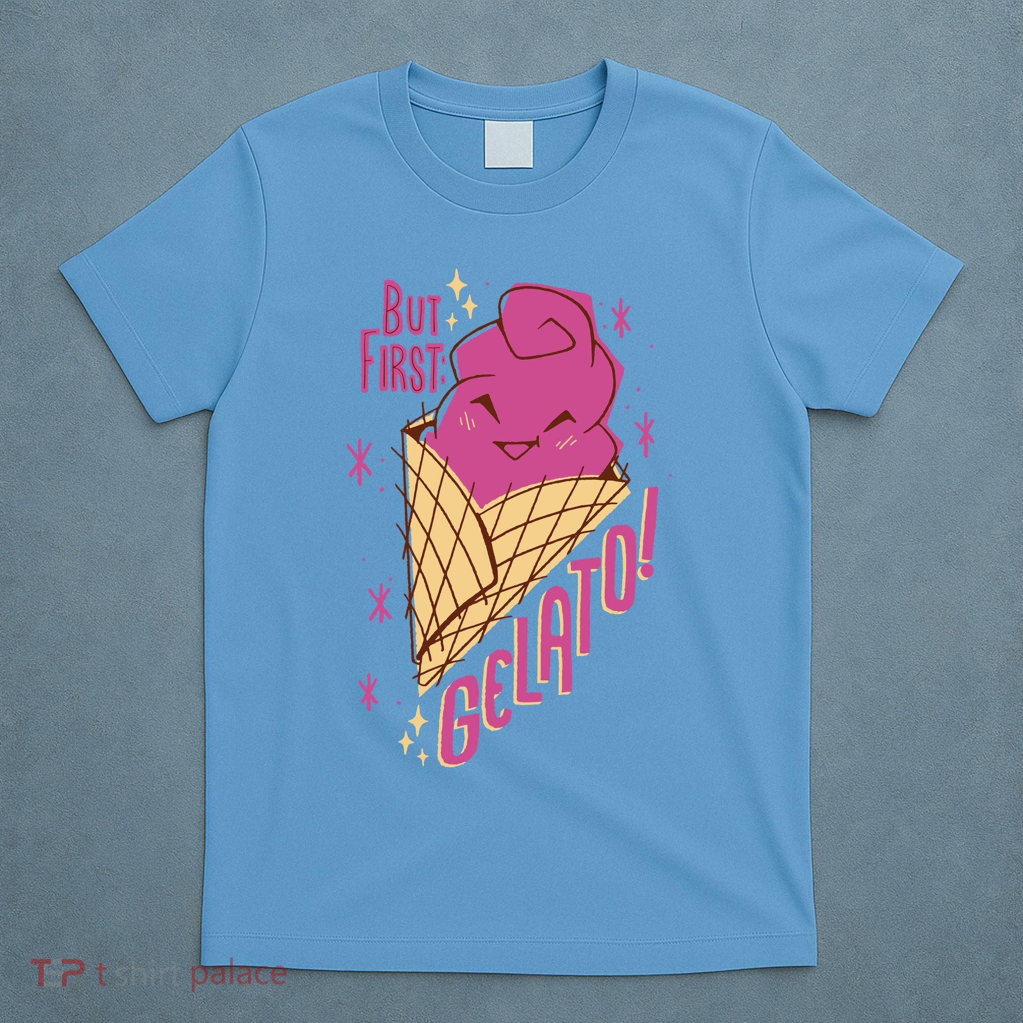 But First Gelato Cute T-Shirt