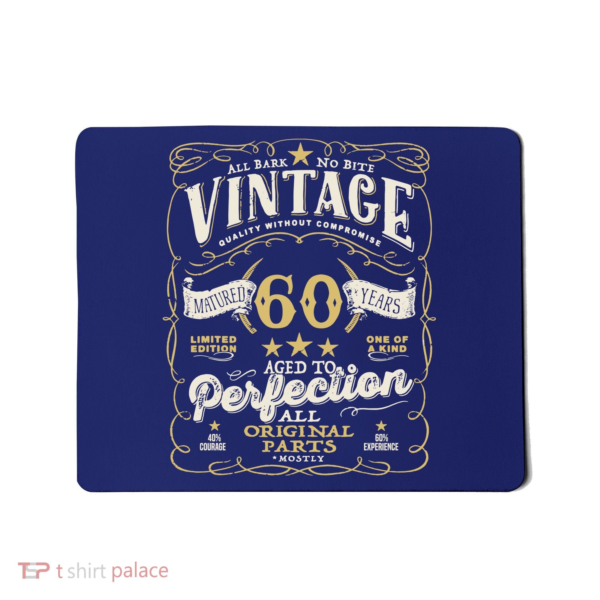 Birthday For Him 60th Birthday Aged To Perfection Mousepad