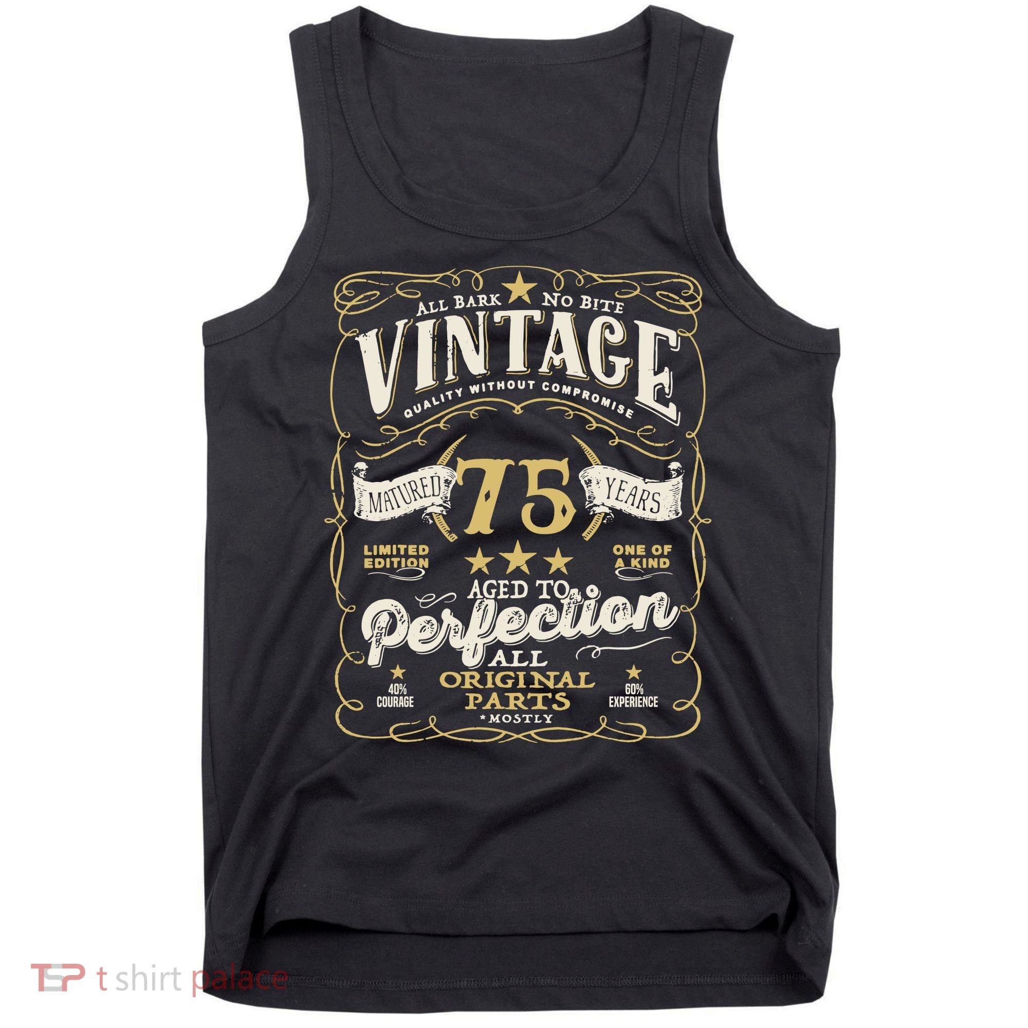Birthday For Him 75th Birthday Aged To Perfection Tank Top