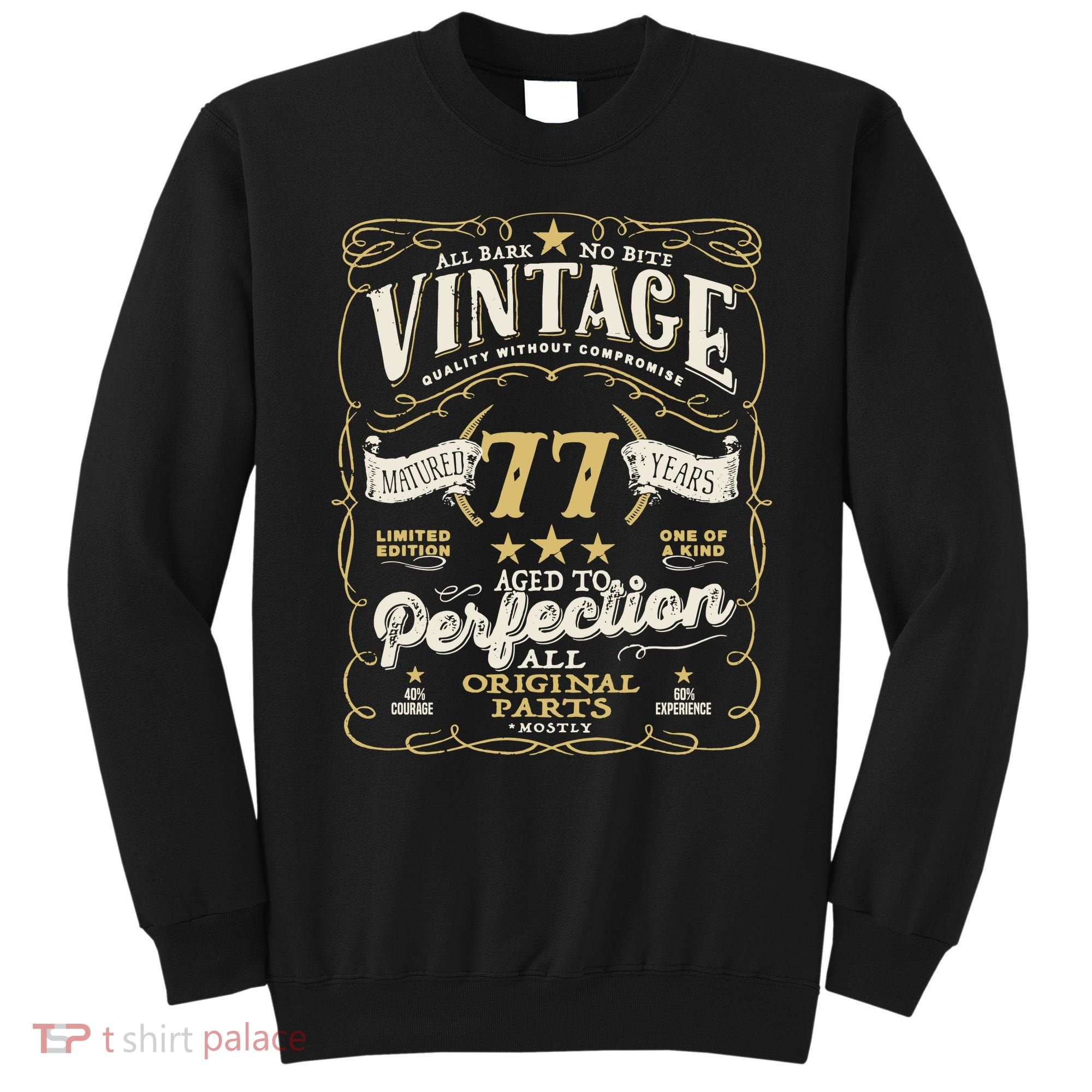 Birthday For Him 77th Birthday Aged To Perfection Sweatshirt