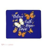 Believe Faith Hope Love Monarch Butterfly Gift Mousepad thumb 0