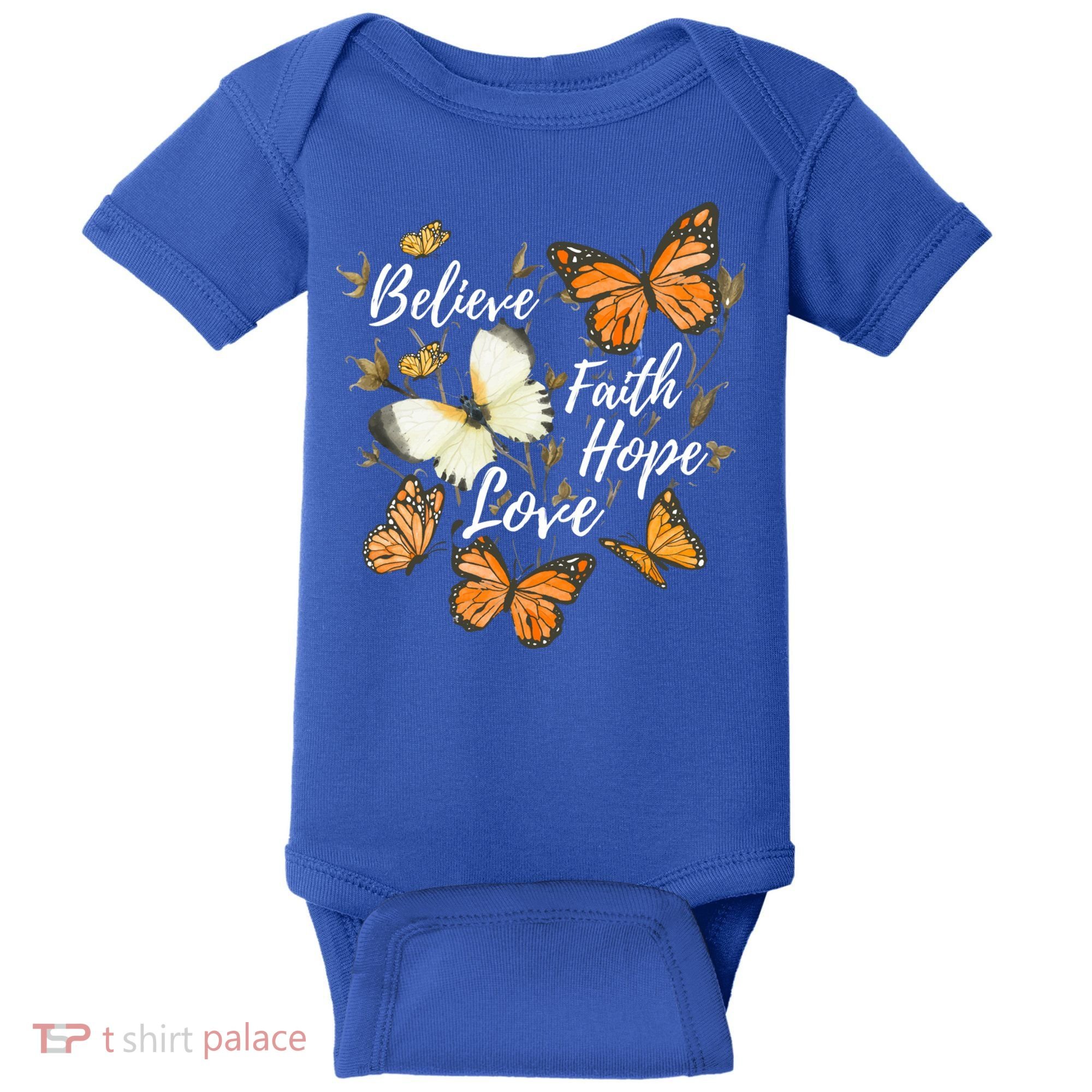 Believe Faith Hope Love Monarch Butterfly Gift Baby Bodysuit