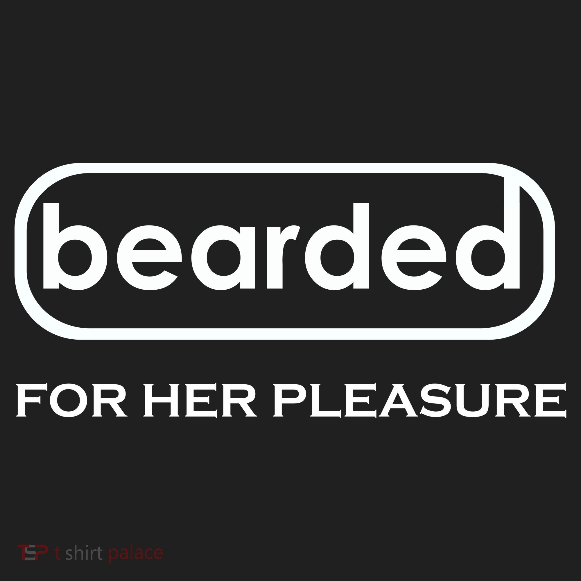 Bearded For Her Pleasure Beanie