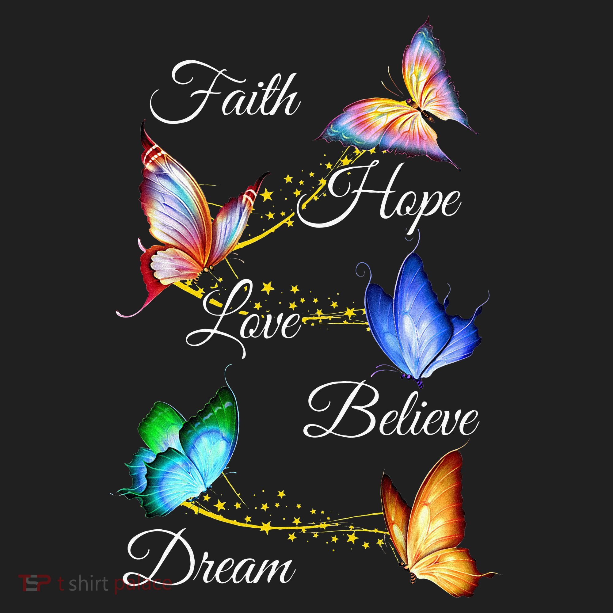Butterfly Faith Hope Love Believe Dream Women's Sweatshirt