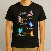 Butterfly Faith Hope Love Believe Dream T-Shirt thumb 3