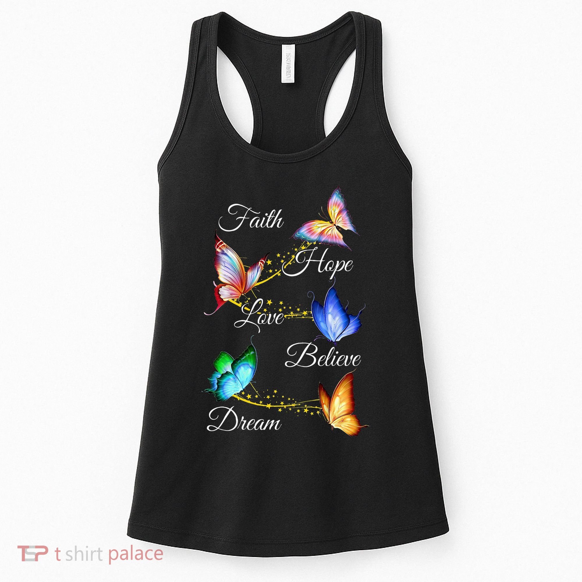 Butterfly Faith Hope Love Believe Dream Women's Tank Top