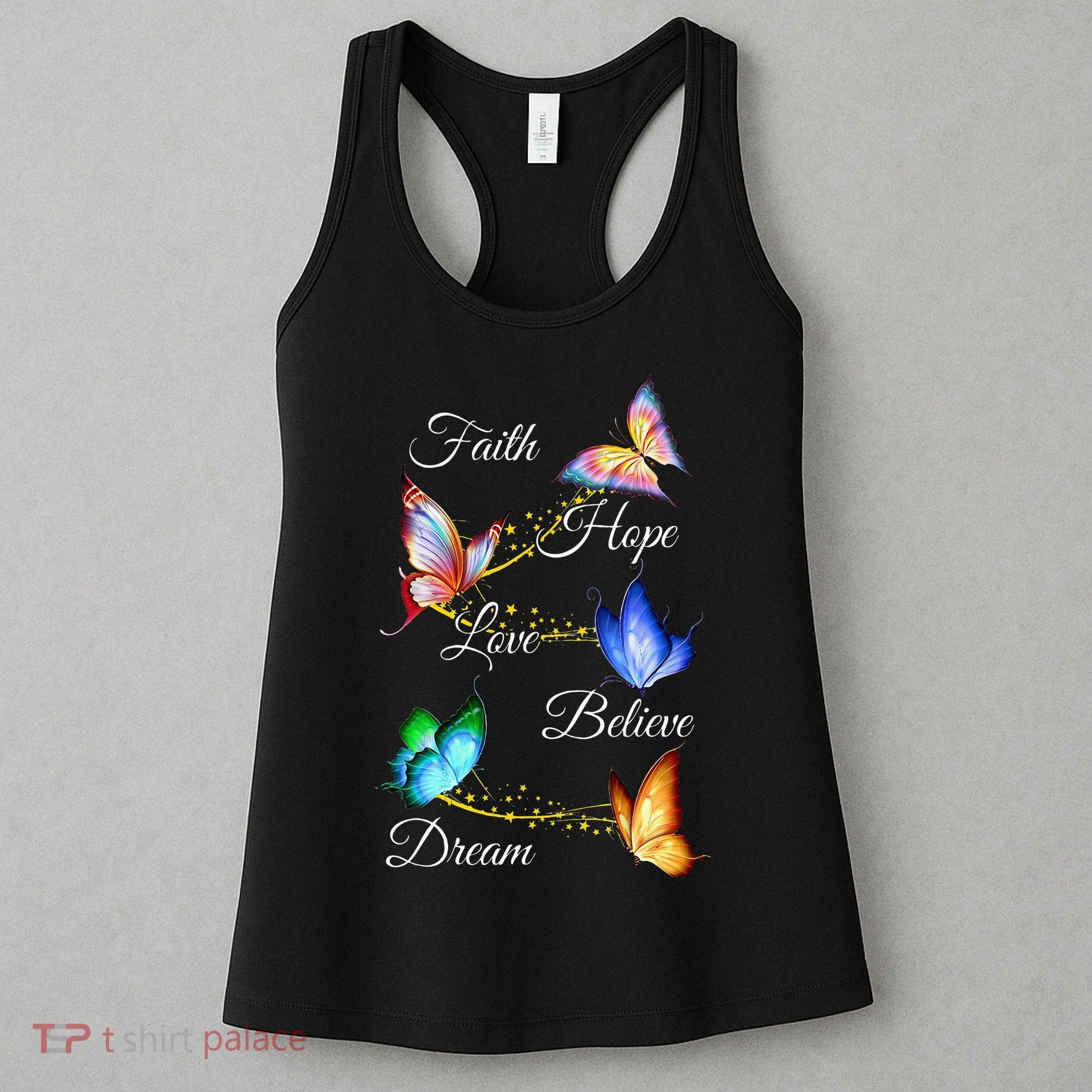 Butterfly Faith Hope Love Believe Dream Women's Tank Top