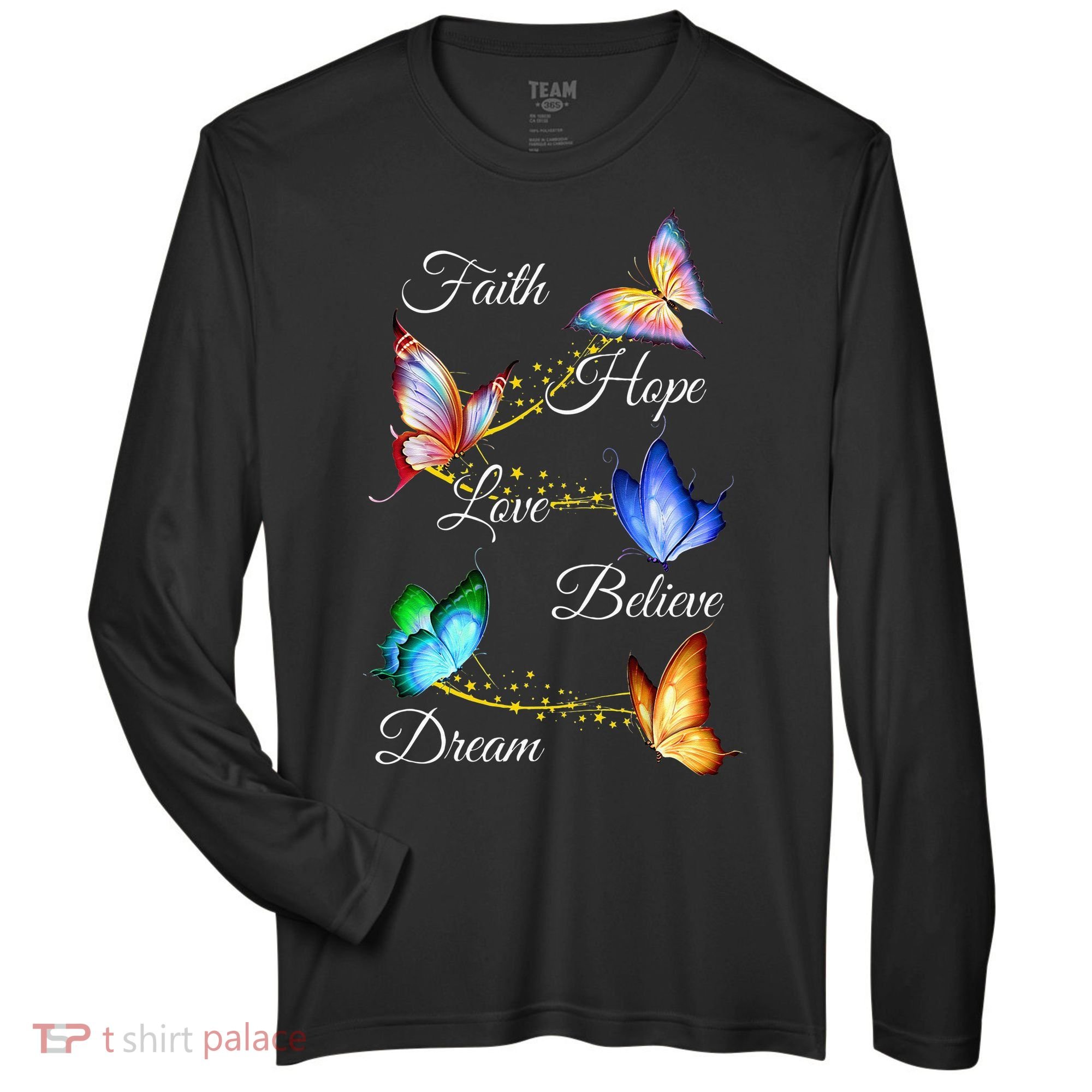 Butterfly Faith Hope Love Believe Dream Zone Performance Long-Sleeve T-Shirt