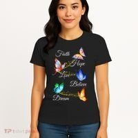 Butterfly Faith Hope Love Believe Dream Women's T-Shirt thumb 4