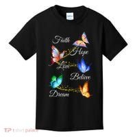 Butterfly Faith Hope Love Believe Dream Kids T-Shirt thumb 0