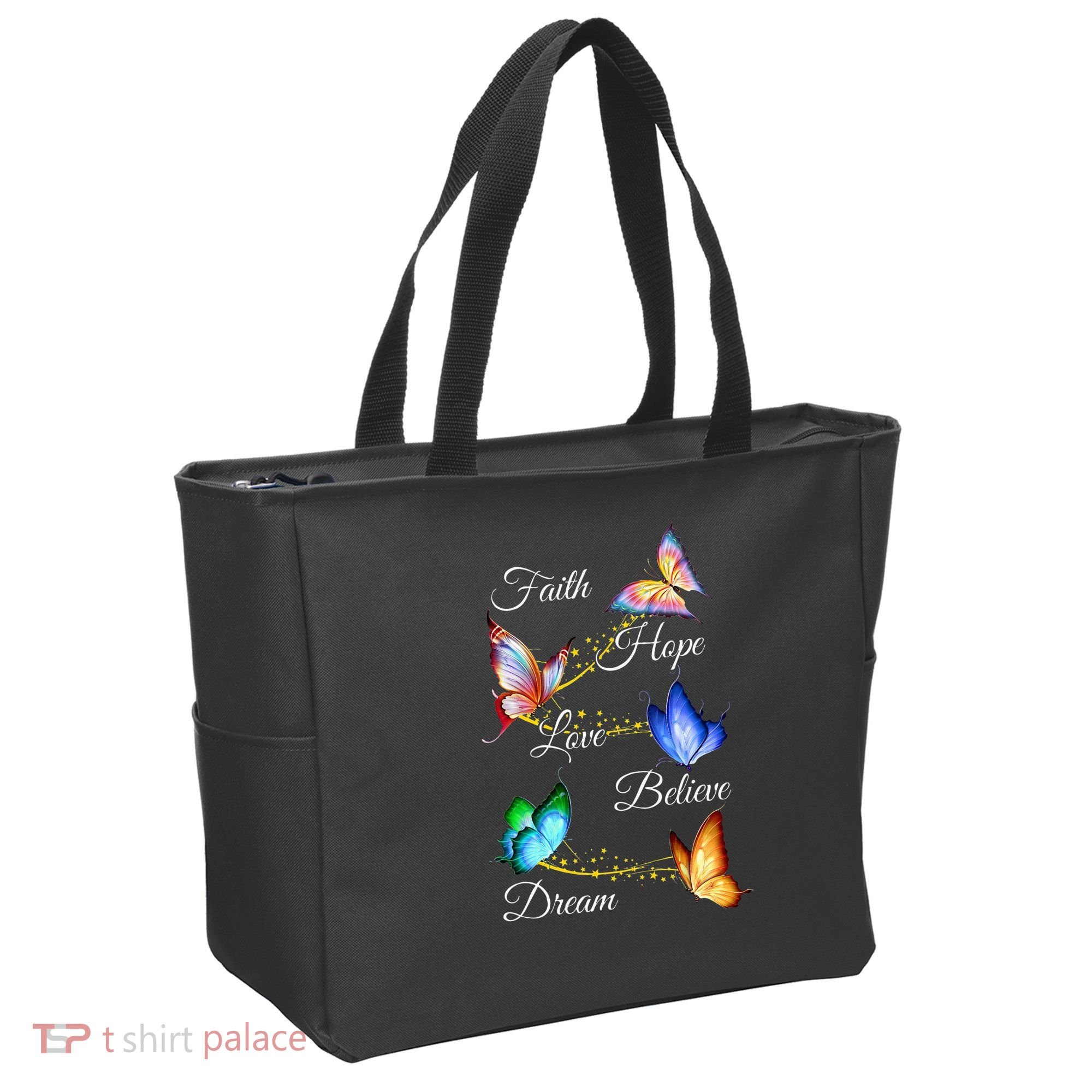 Butterfly Faith Hope Love Believe Dream Tote Bag