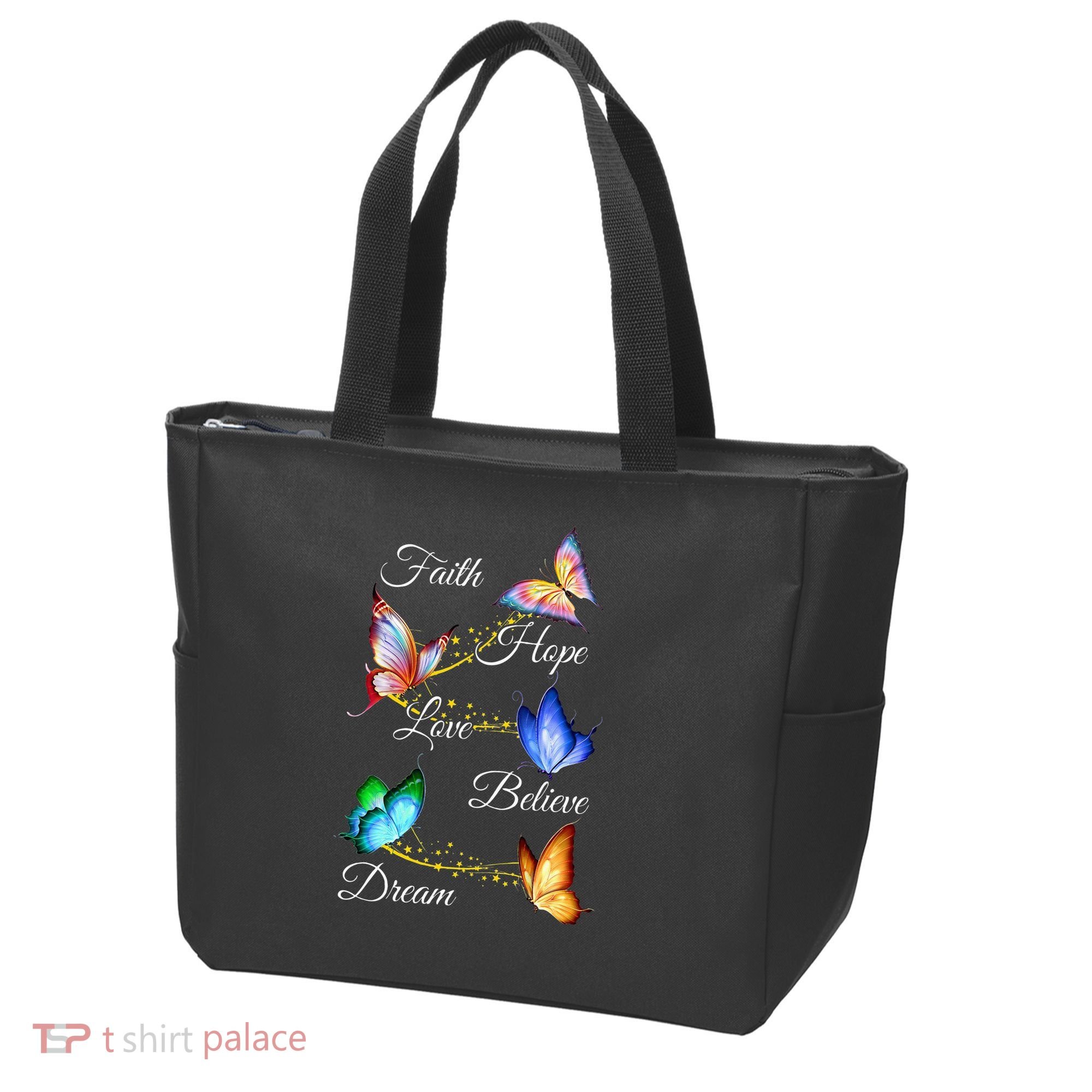 Butterfly Faith Hope Love Believe Dream Tote Bag