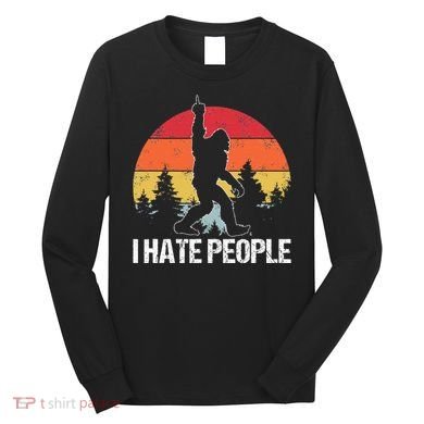 Big Foot I Hate People Middle Finger Sasquatch Long Sleeve Shirt