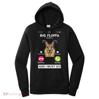 Big Floppa Is Calling Caracal Big Cat Floopa Memes Women's Hoodie
