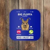 Big Floppa Is Calling Caracal Big Cat Floopa Memes Coaster thumb 0