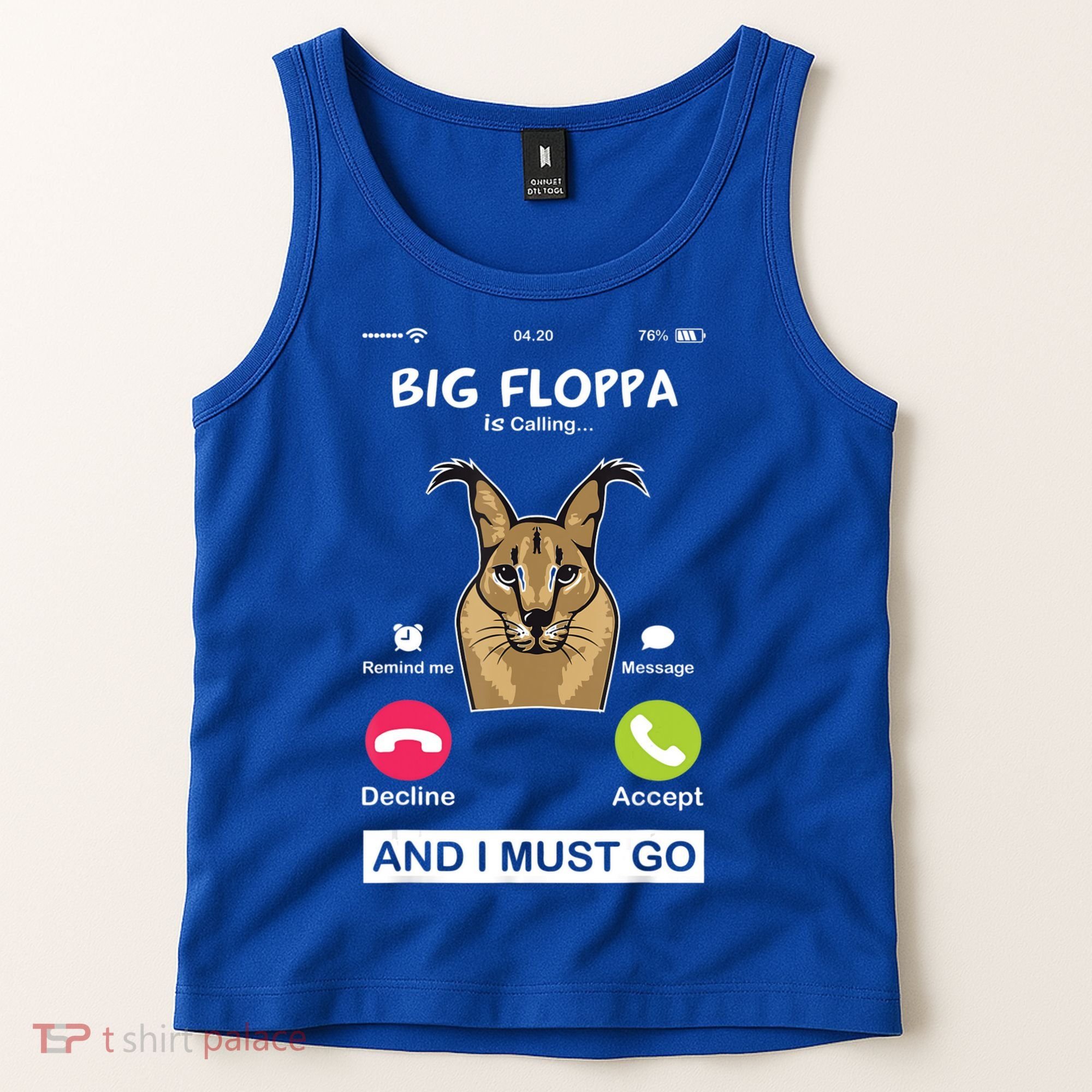 Big Floppa Is Calling Caracal Big Cat Floopa Memes Tank Top