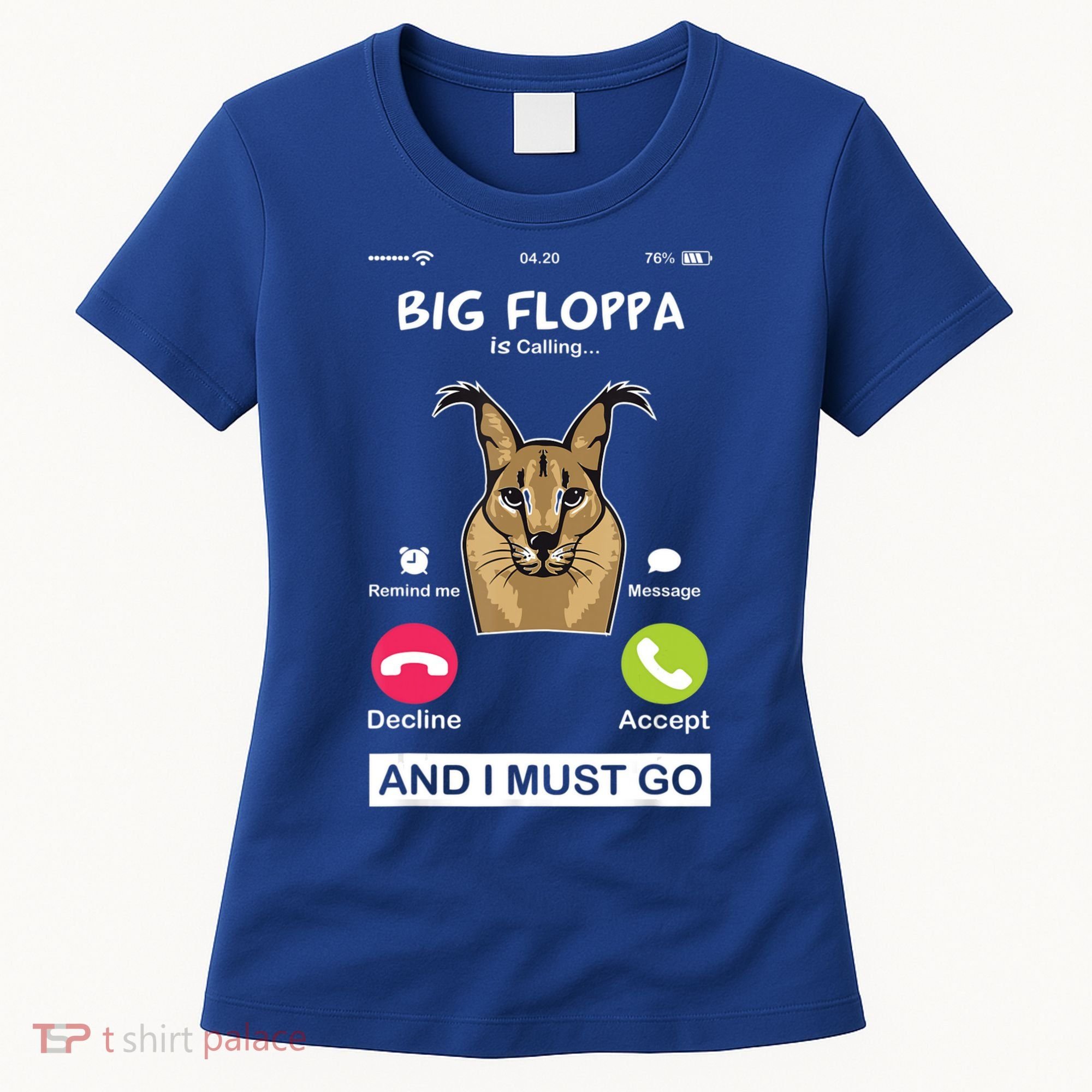 Big Floppa Is Calling Caracal Big Cat Floopa Memes Women's T-Shirt