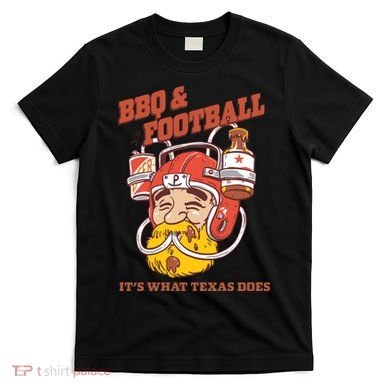 Bbq & Football ItS What Texas Does T-Shirt