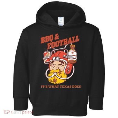 Bbq & Football ItS What Texas Does Toddler Hoodie